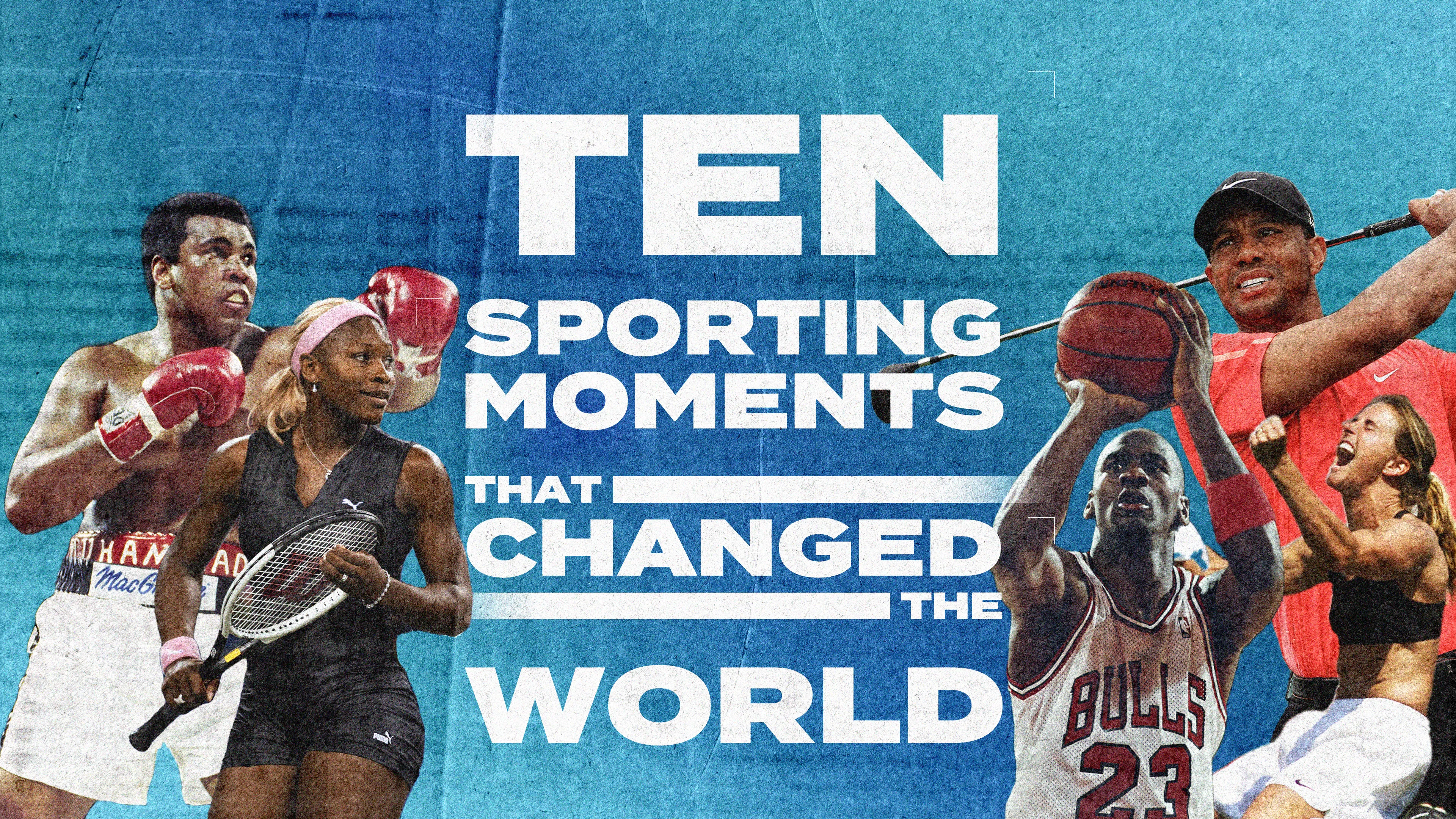 Ten Sporting Moments That Changed the World poster